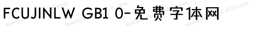 FCUJINLW GB1 0字体转换